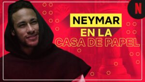 Neymar Jr hace un cameo en la casa de papel